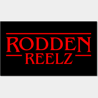 Rodden Reelz in Weird Places Posters and Art